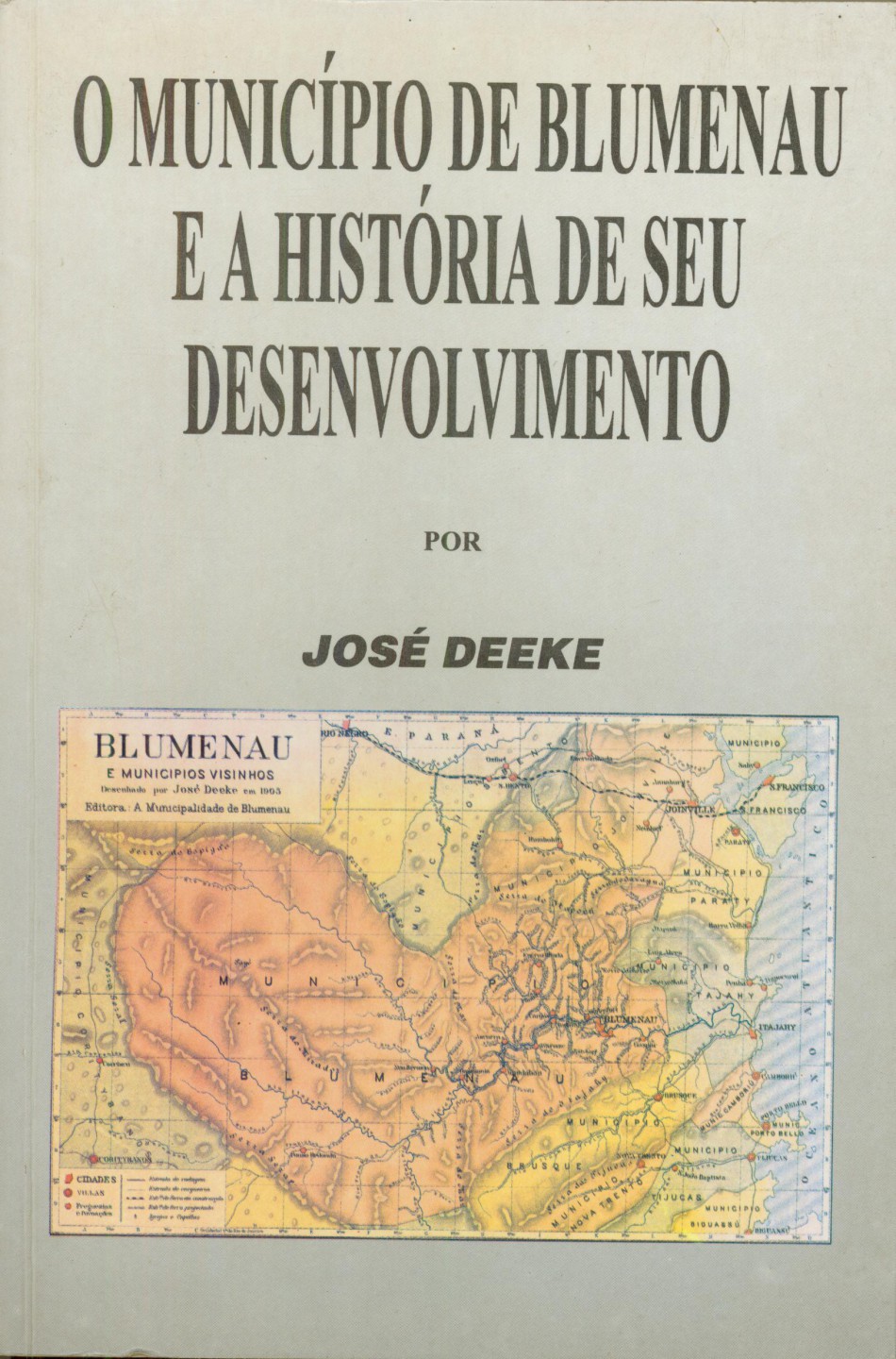 Memória Digital: O Município de Blumenau
