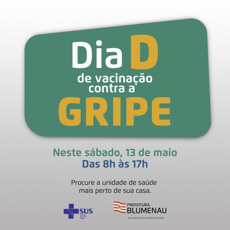 Dia D de vacinação é sábado, dia 13, nas unidades de saúde de Blumenau