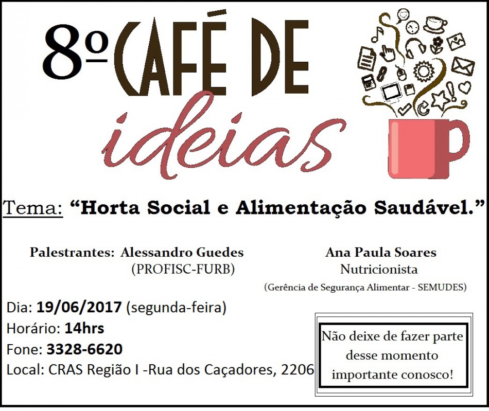 Cras da Velha realiza 8º Café de Ideias na segunda-feira, dia 19