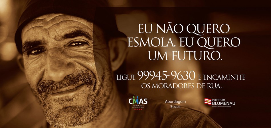 Campanha da Prefeitura de Blumenau incentiva o combate à mendicância