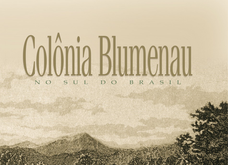 Colônia de Blumenau é tema de livro e filme