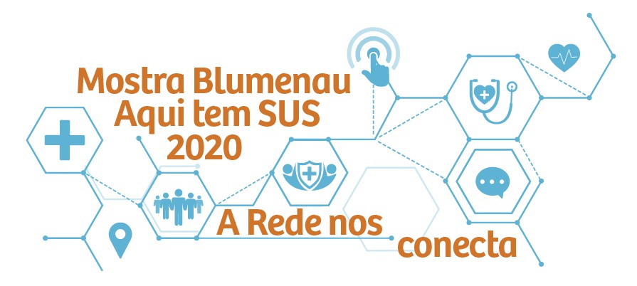 Mostra Blumenau 2020 - Aqui tem SUS abre inscrições para trabalhos