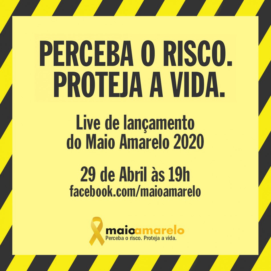 Abertura nacional do Maio Amarelo será realizada em live no facebook