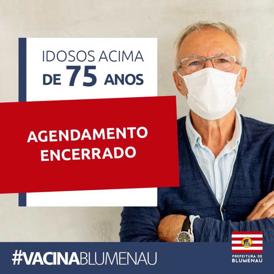 Agendamento da vacinação contra Covid-19 para idosos com 75 anos ou mais encerra após 2,5 mil vagas serem preenchidas