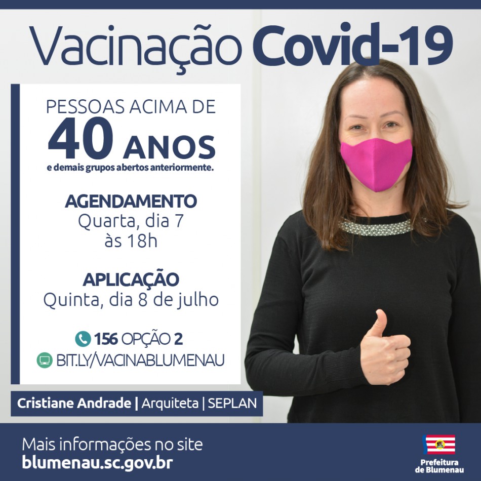 Blumenau reabre vacinação contra a Covid-19 para  pessoas acima dos 40 anos e trabalhadores da indústria
