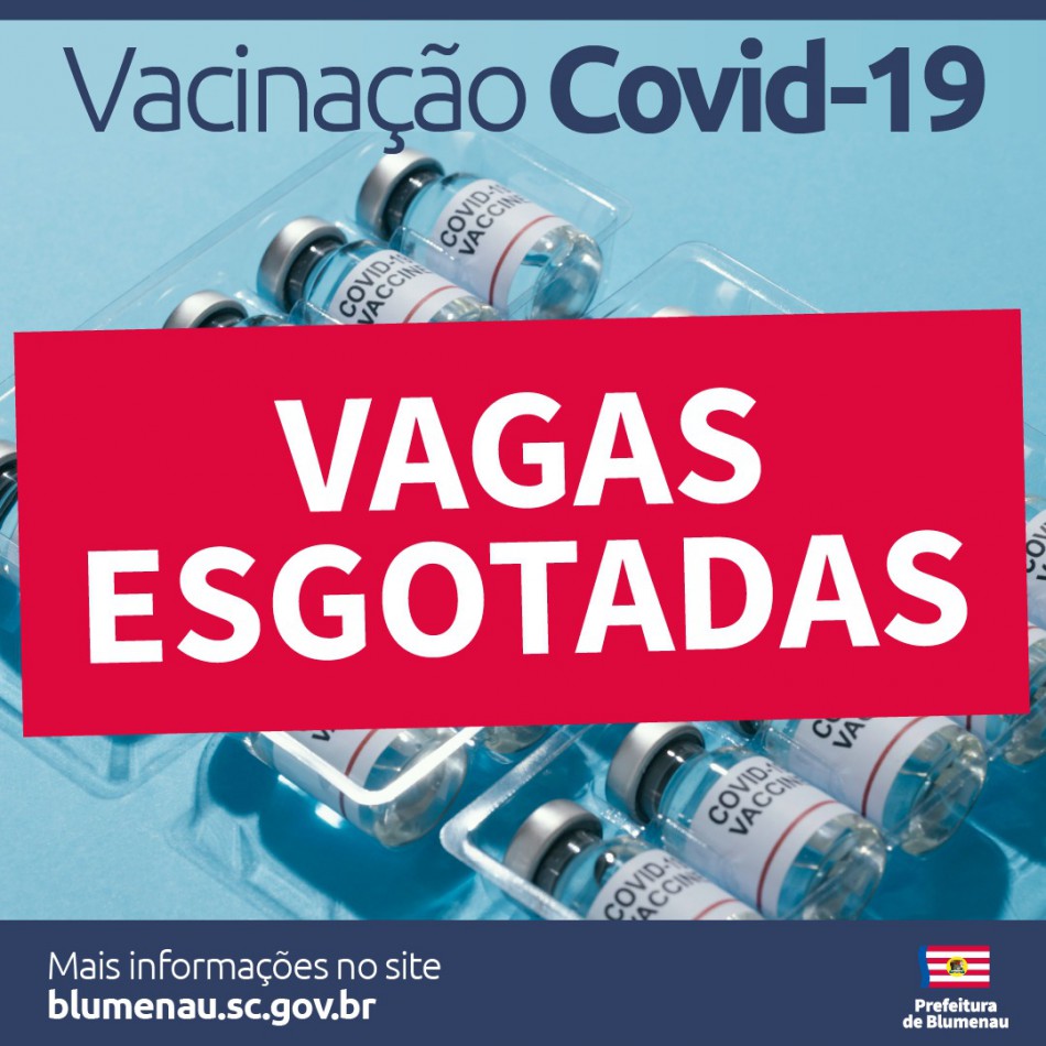 Agenda de vacinação contra a Covid-19 para domingo, dia 18, tem vagas preenchidas em Blumenau