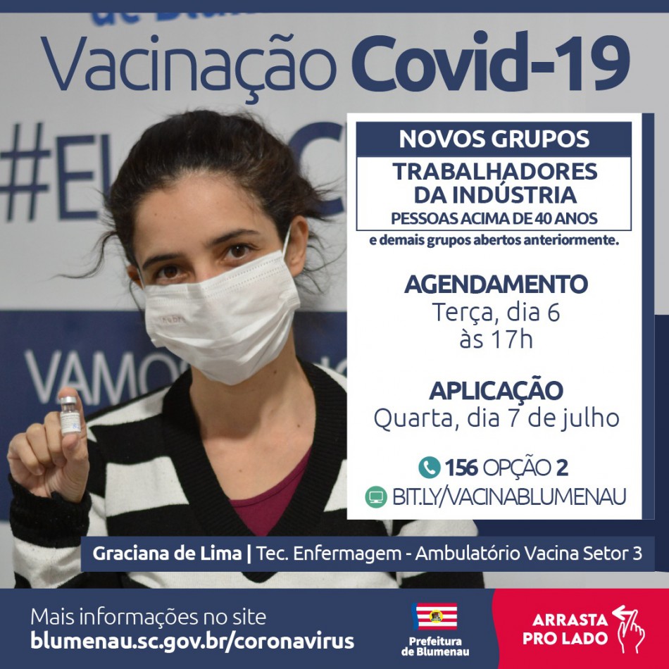 Blumenau amplia vacinação contra a Covid-19 para  pessoas acima dos 40 anos e trabalhadores da indústria