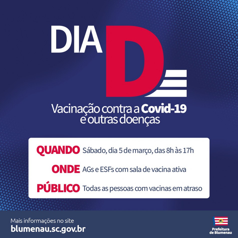 Blumenau terá Dia D de vacinação contra a Covid-19 e outras doenças neste sábado, dia 5