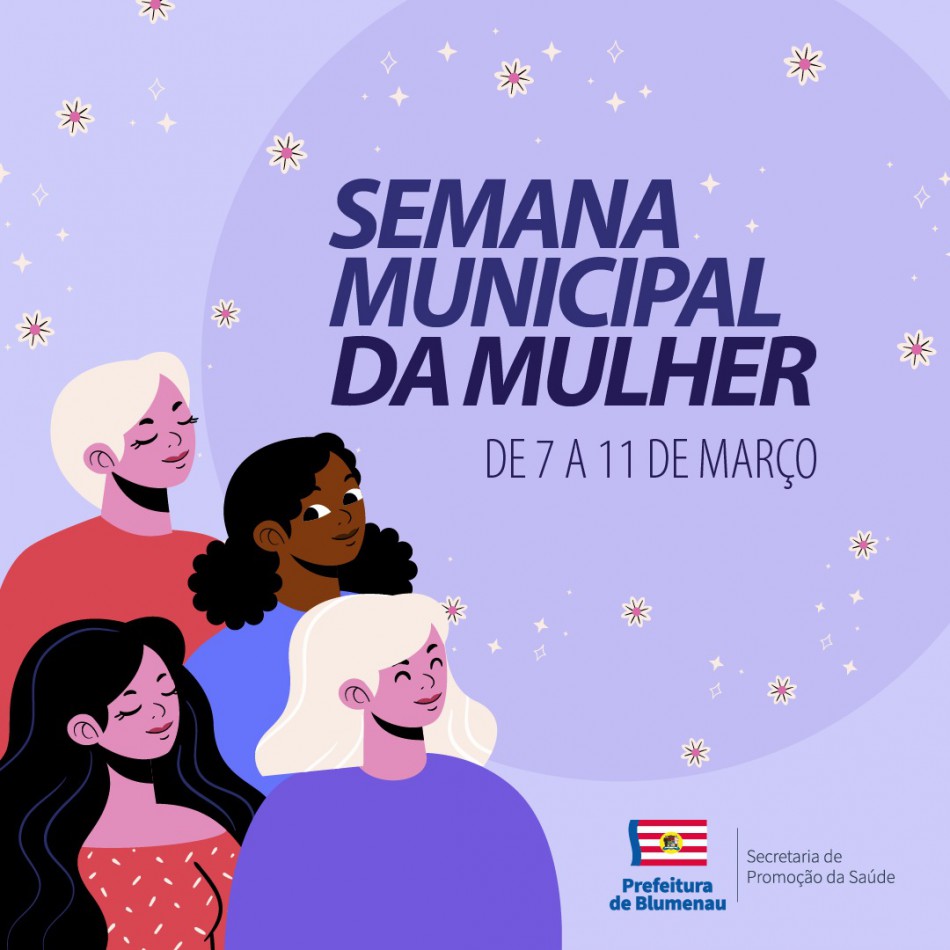 Blumenau intensifica ações durante a Semana Municipal da Mulher, celebrada em março