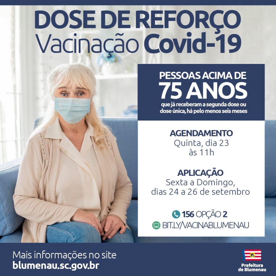 Blumenau amplia agendamento da dose de reforço contra Covid-19 para pessoas acima de 75 anos