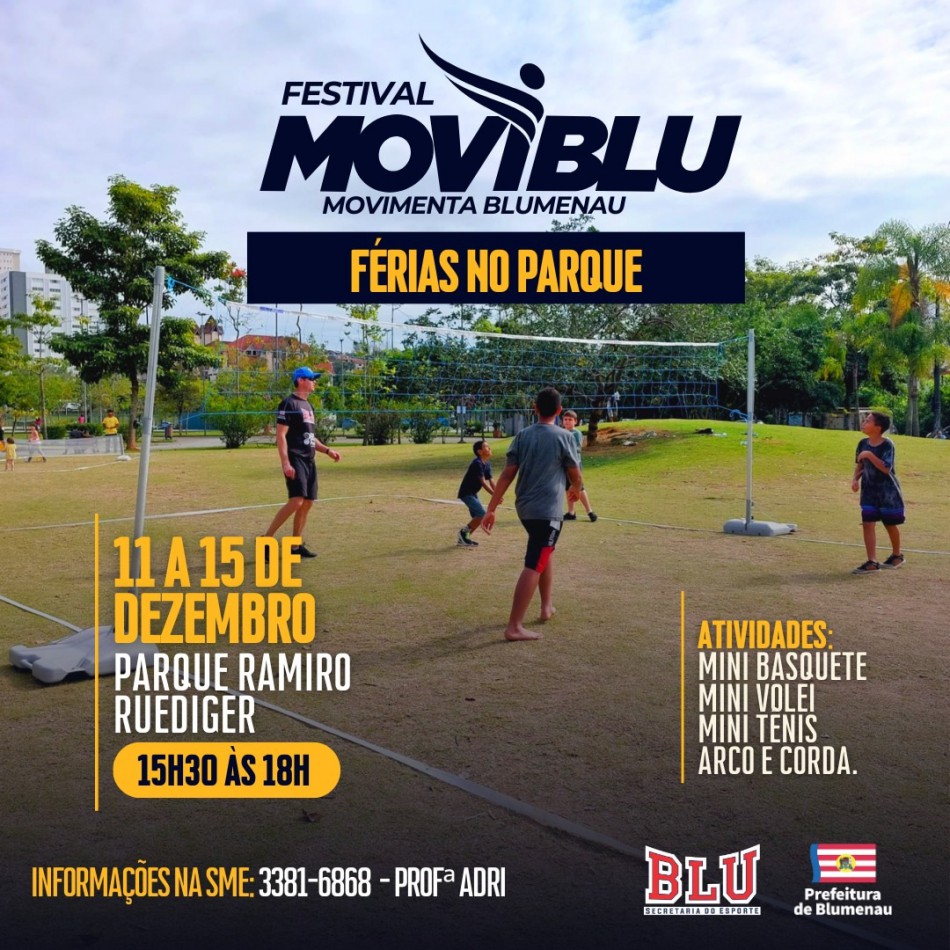 Prefeitura de Blumenau promove Festival Moviblu Férias No Parque até 15 de dezembro