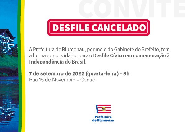 Desfile Cívico em comemoração a Independência do Brasil é cancelado em Blumenau