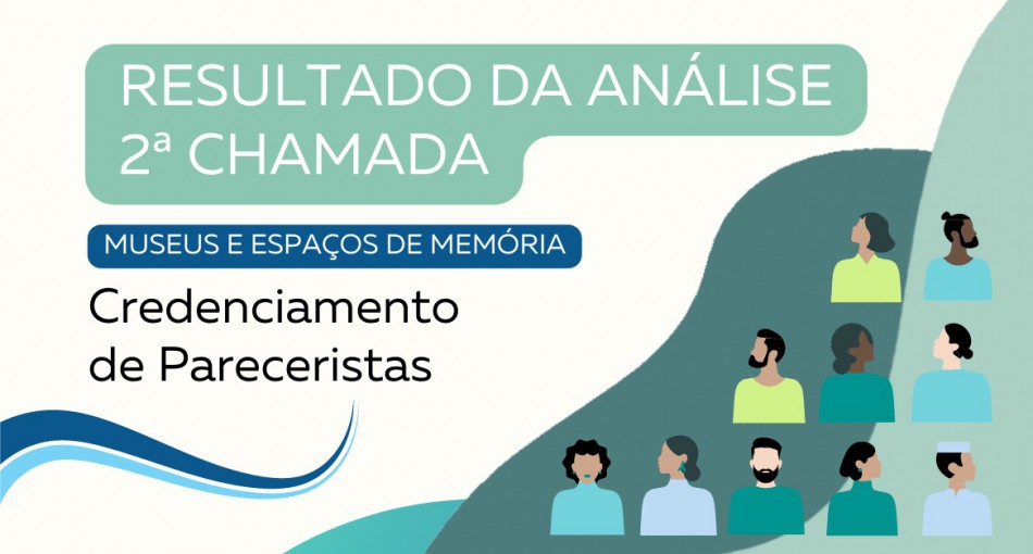 Cultura divulga classificados na segunda chamada de 'pareceristas'