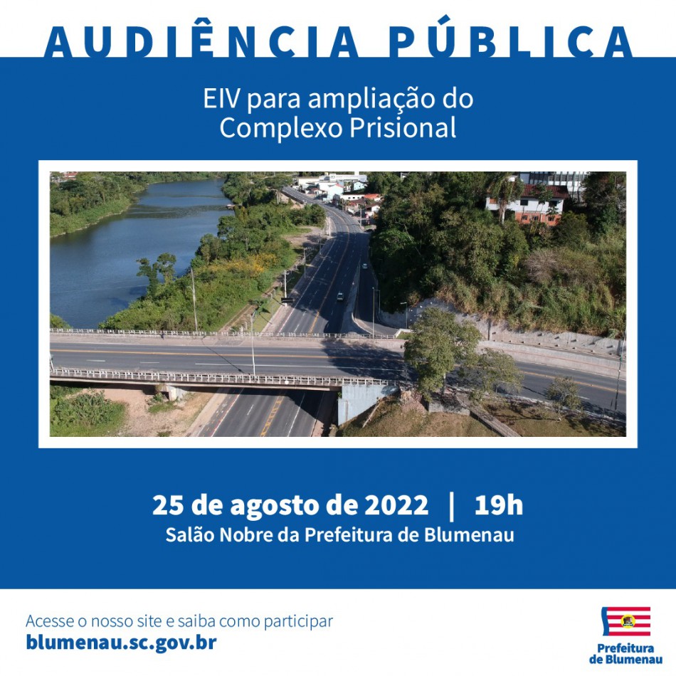 EIV para ampliação do Complexo Prisional será apresentado em audiência pública na próxima quinta-feira