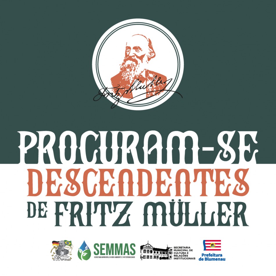 Blumenau segue com a campanha de procura por descendentes de Fritz Müller