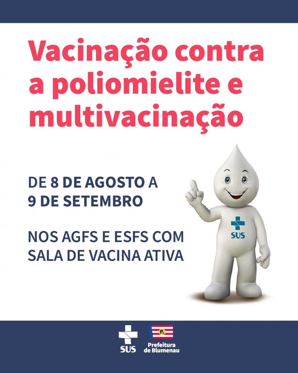 Blumenau terá campanhas de vacinação contra a poliomielite e multivacinação a partir da próxima semana