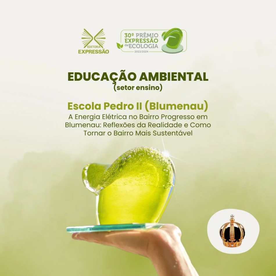 EBM Pedro II ganha prêmio nacional de Ecologia