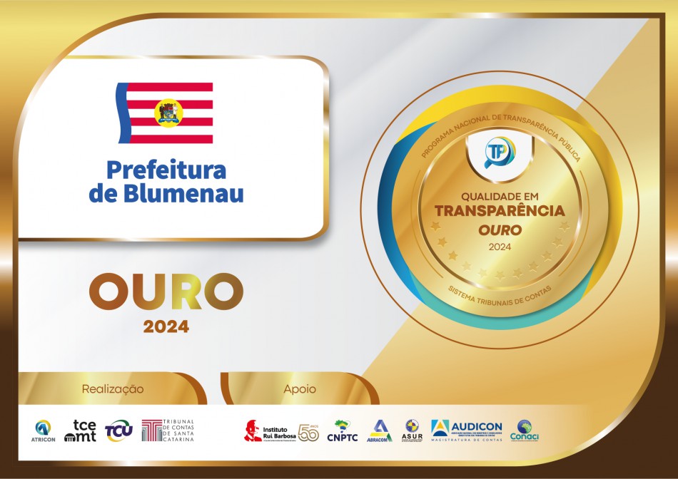 Prefeitura de Blumenau recebe selo Ouro com o Portal da Transparência