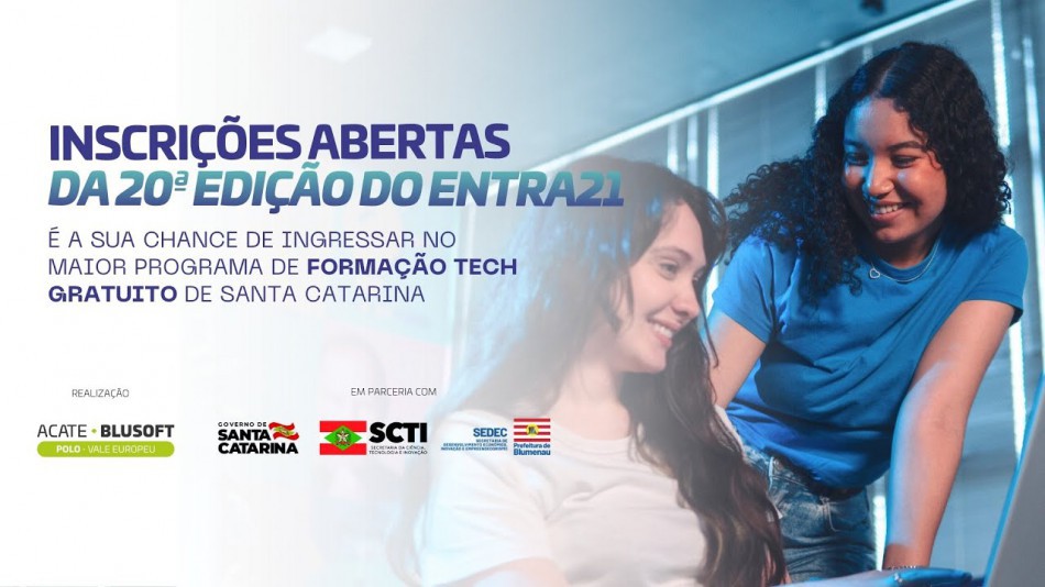 Entra21 segue com inscrições abertas em Blumenau