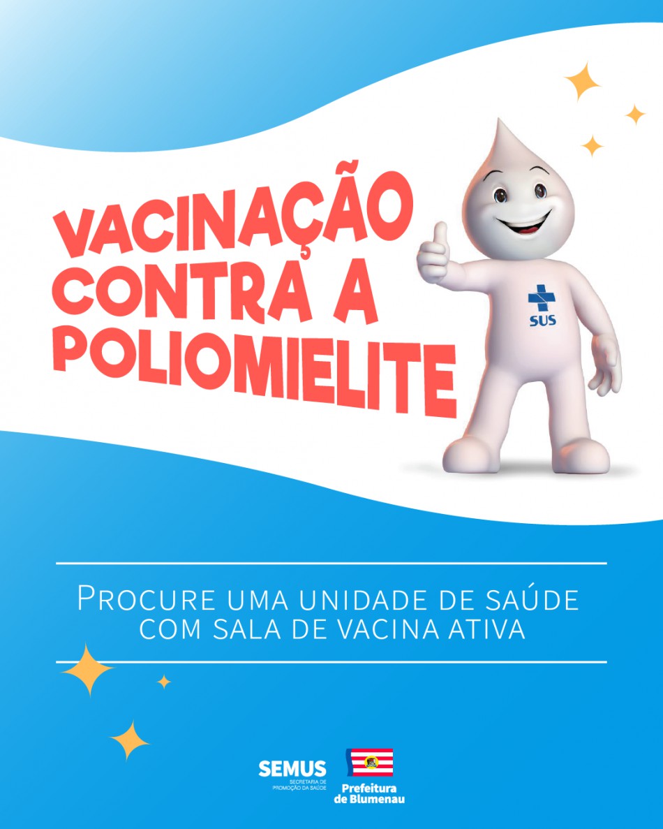 Blumenau inicia vacinação contra a poliomielite